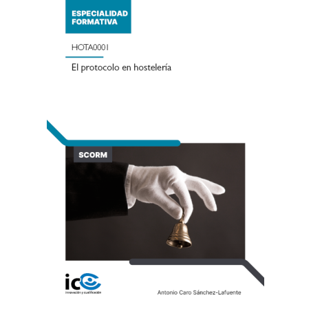 El protocolo en hostelería. HOTA0001 - contenido online