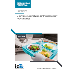 El servicio de comidas en centros sanitarios y sociosanitarios. HOTR029PO - contenido online