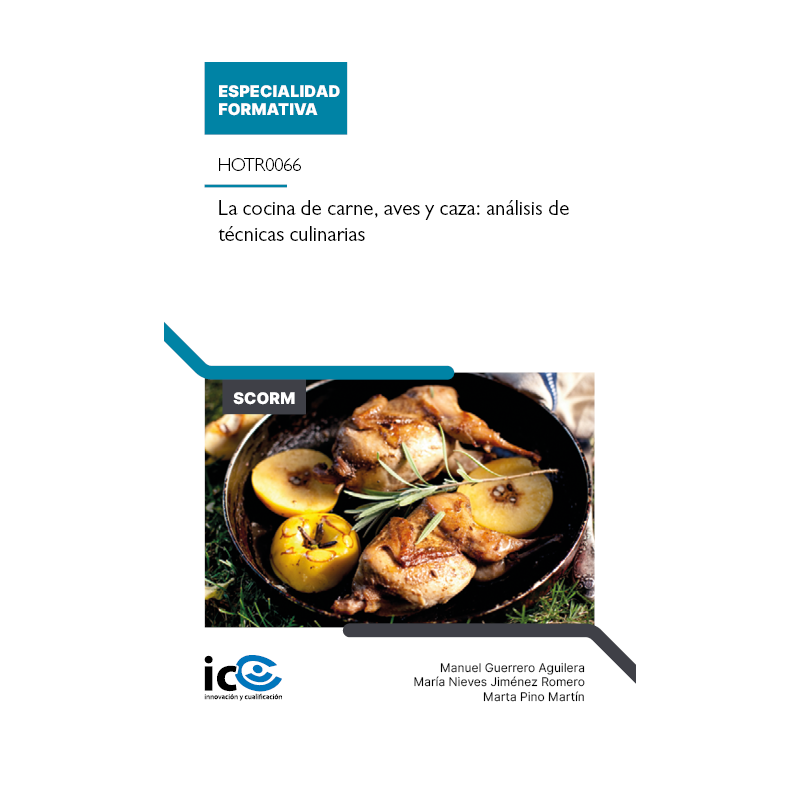 La cocina de carne, aves y caza: análisis de técnicas culinarias. HOTR0066 - contenido online