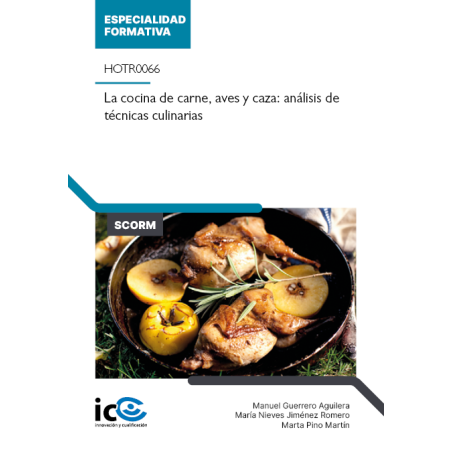 La cocina de carne, aves y caza: análisis de técnicas culinarias. HOTR0066 - contenido online