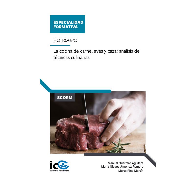 La cocina de carne, aves y caza: análisis de técnicas culinarias. HOTR046PO - contenido online