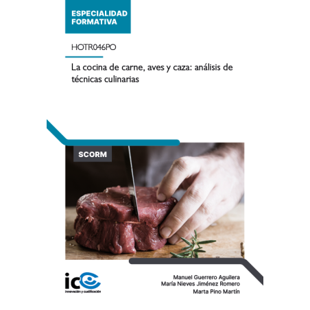 La cocina de carne, aves y caza: análisis de técnicas culinarias. HOTR046PO - contenido online