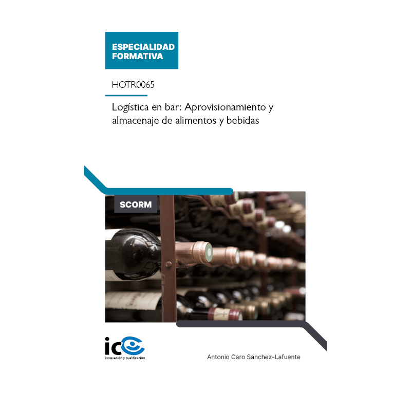 Logística en bar: Aprovisionamiento y almacenaje de alimentos y bebidas. HOTR0065 - contenido online