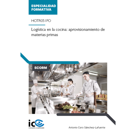 Logística en la cocina: aprovisionamiento de materias primas. HOTR051PO - contenido online