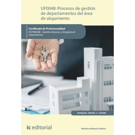 Procesos de gestión de departamentos del área de alojamiento. HOTA0208 - Gestión de pisos y limpieza en alojamientos