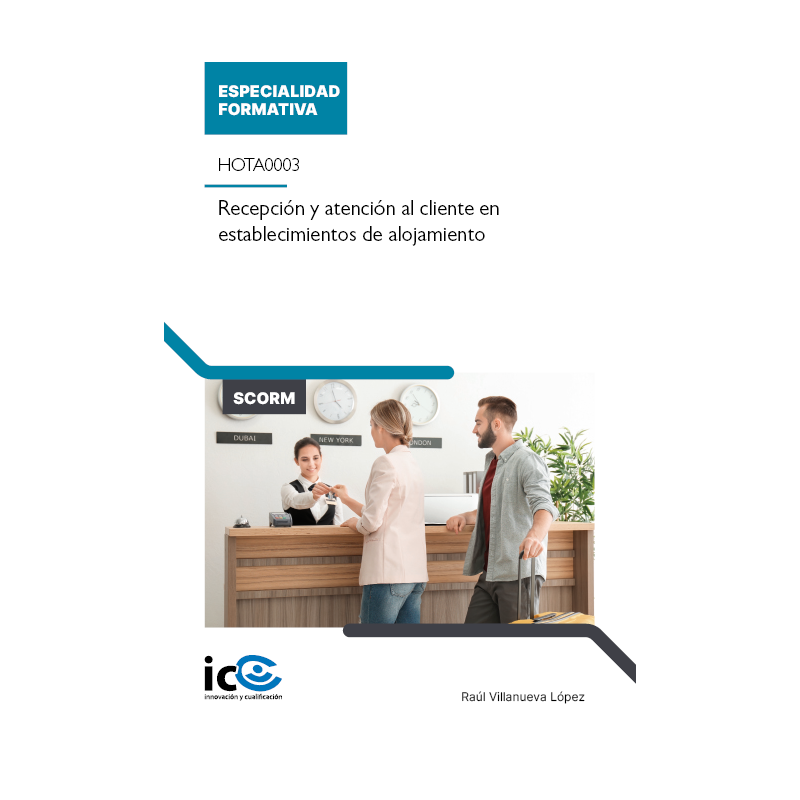 Recepción y atención al cliente en establecimientos de alojamiento. HOTA0003 - contenido online