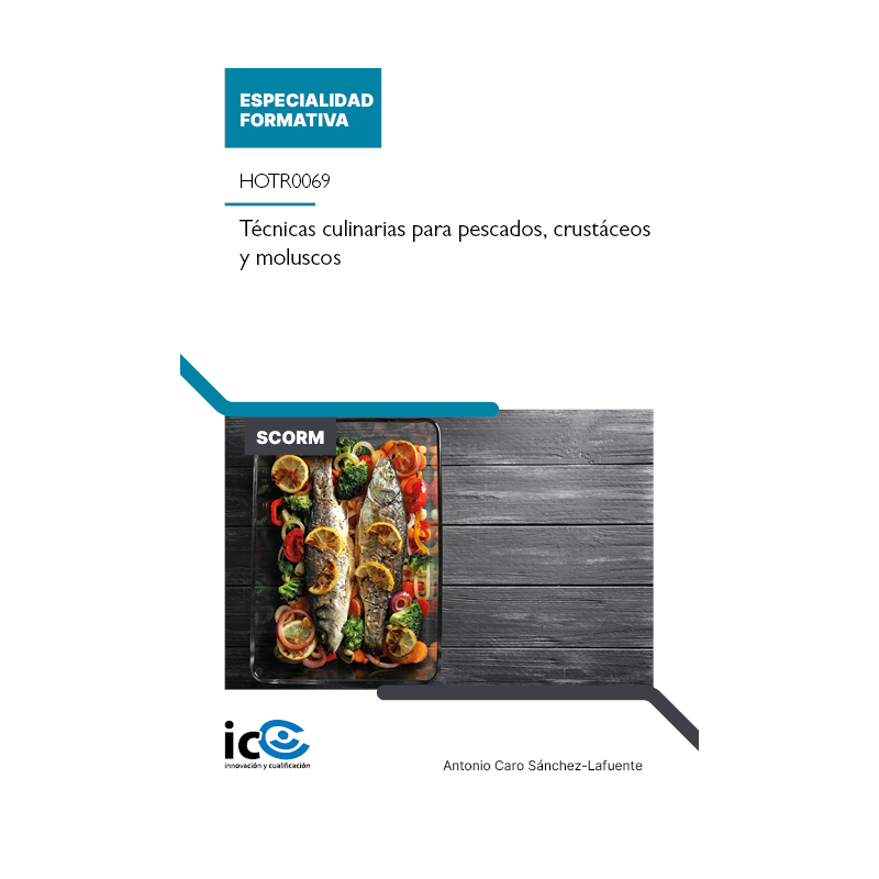 Técnicas culinarias para pescados, crustáceos y moluscos. HOTR0069 - contenido online