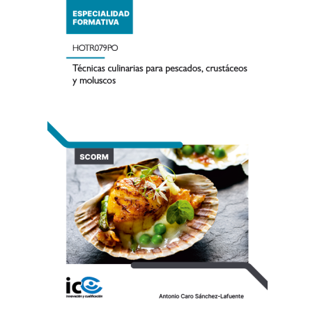 Técnicas culinarias para pescados, crustáceos y moluscos. HOTR079PO - contenido online