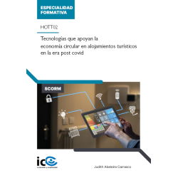Tecnologías que apoyan la economía circular en alojamientos turísticos en la era post covid. HOTT02 - contenido online