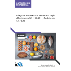 Alérgenos e intolerancias alimentarias según el Reglamento UE 1169/2011  y Real Decreto 126/2015 - contenido online