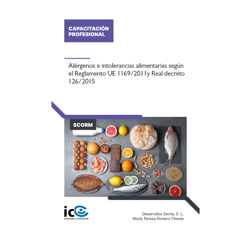 Alérgenos e intolerancias alimentarias según el Reglamento UE 1169/2011  y Real Decreto 126/2015 - contenido online