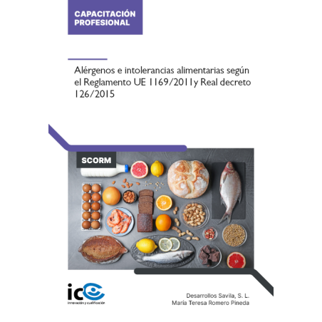 Alérgenos e intolerancias alimentarias según el Reglamento UE 1169/2011  y Real Decreto 126/2015 - contenido online