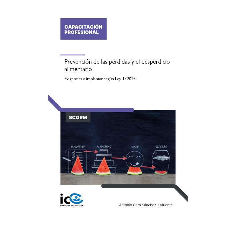 Prevención de las pérdidas y el desperdicio alimentario. Exigencias a implantar según Ley 1/2025 - contenido online