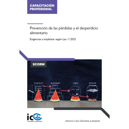 Prevención de las pérdidas y el desperdicio alimentario. Exigencias a implantar según Ley 1/2025 - contenido online