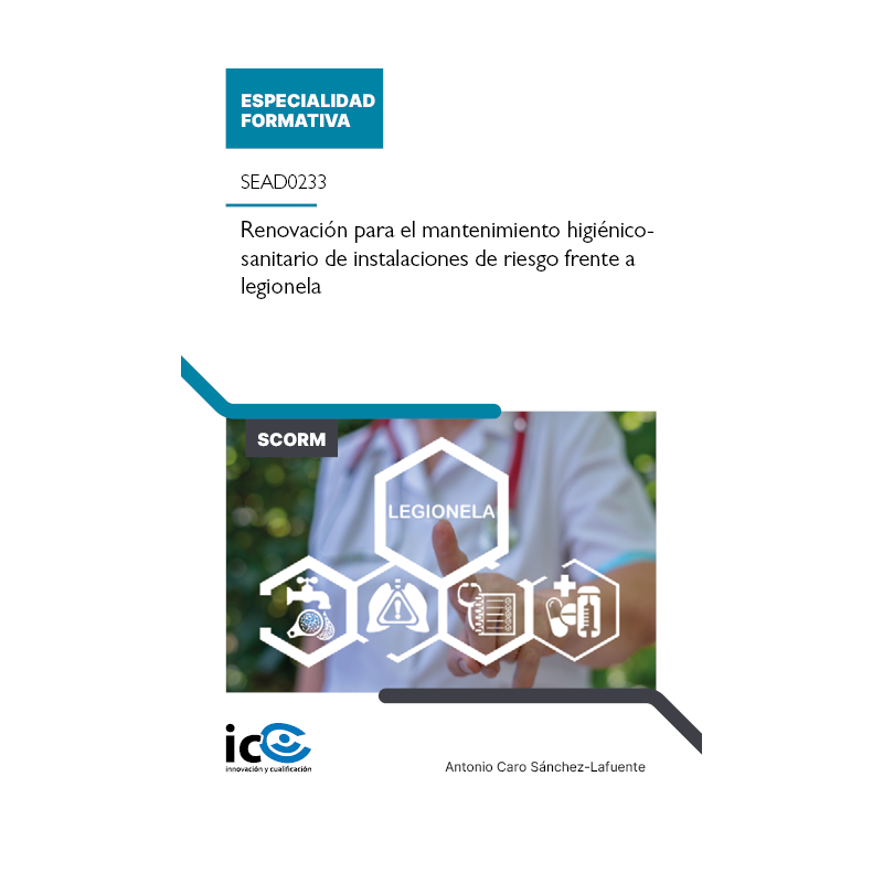 Renovación para el mantenimiento higiénico-sanitario de instalaciones de riesgo frente a legionela. SEAD0233 - contenido online