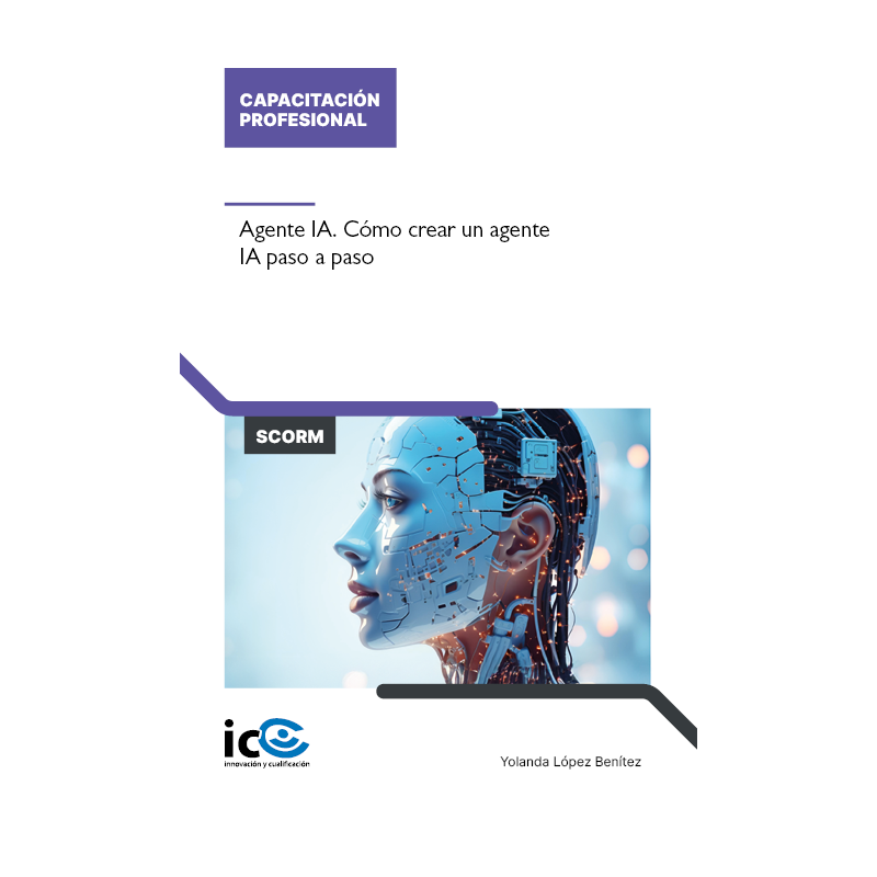 Agente IA. Cómo crear un agente IA paso a paso - contenido online