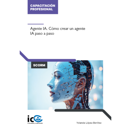 Agente IA. Cómo crear un agente IA paso a paso - contenido online