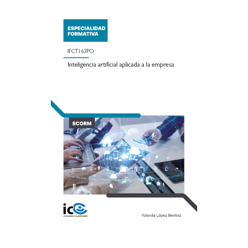 Inteligencia artificial aplicada a la empresa. IFCT163PO - contenido online