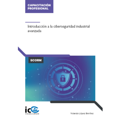 Introducción a la ciberseguridad industrial avanzada - contenido online