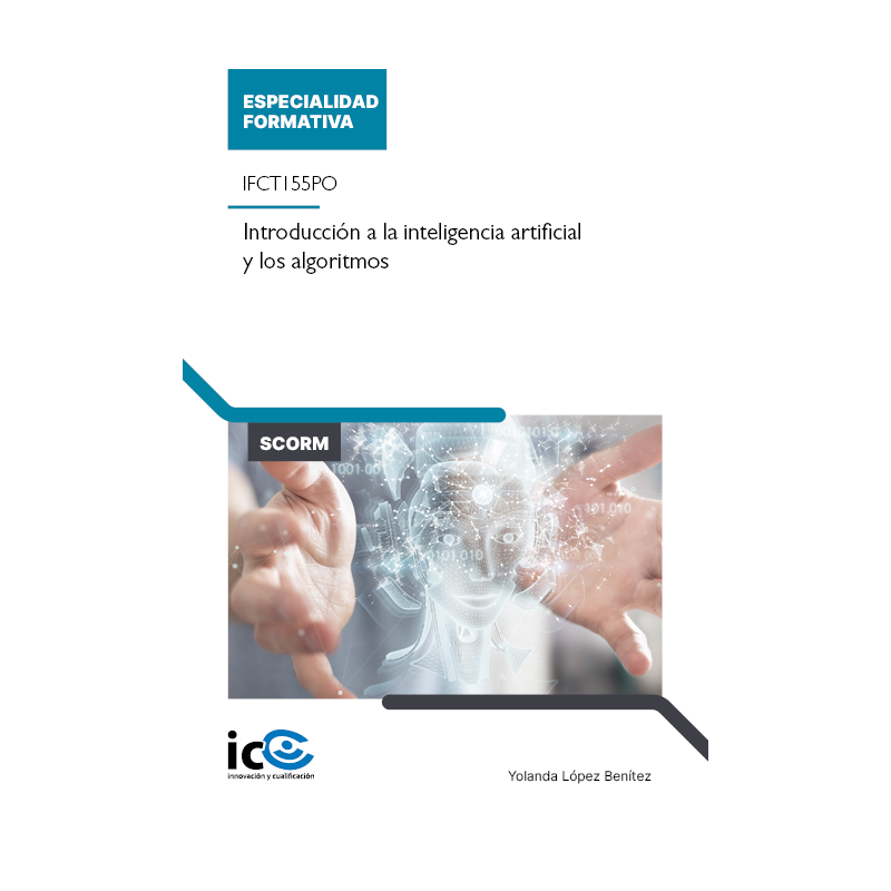 Introducción a la inteligencia artificial y los algoritmos. IFCT155PO - contenido online