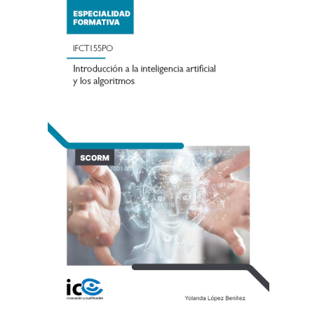 Introducción a la inteligencia artificial y los algoritmos. IFCT155PO - contenido online