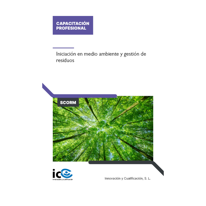 Iniciación en medio ambiente y gestión de residuos - contenido online