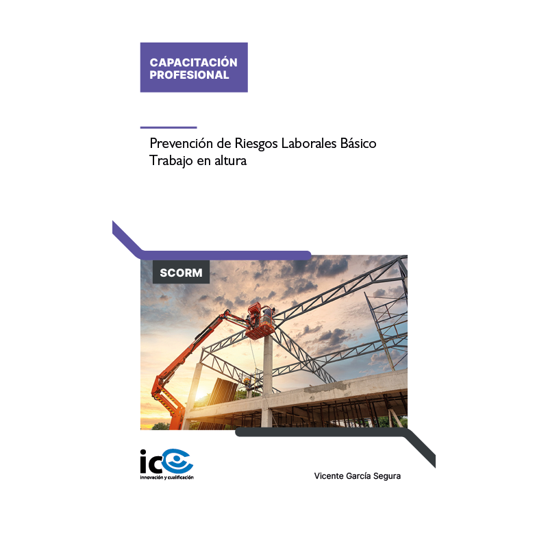 Prevención de Riesgos Laborales Específicos para el Secotr Trabajo en altura - contenido online