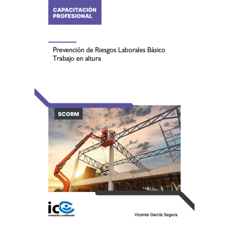 Prevención de Riesgos Laborales Específicos para el Secotr Trabajo en altura - contenido online