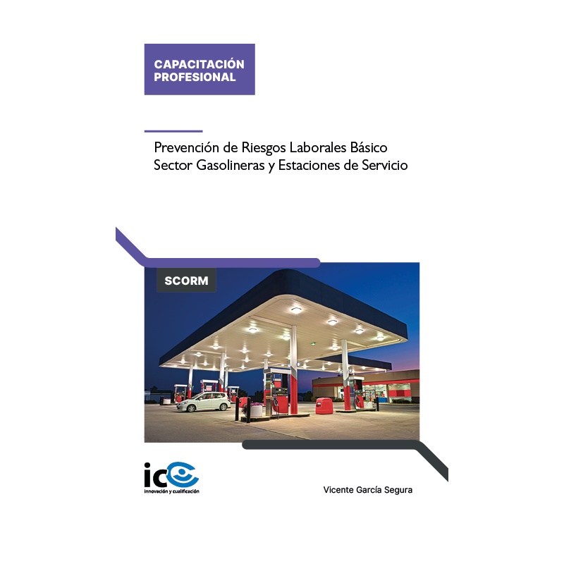 Prevención de Riesgos Laborales Específicos para el Sector Gasolineras y Estaciones de Servicio - contenido online