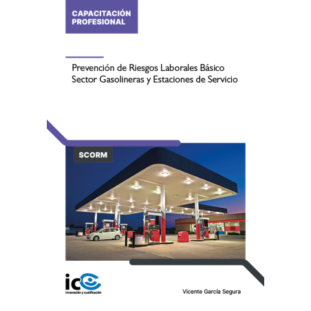 Prevención de Riesgos Laborales Específicos para el Sector Gasolineras y Estaciones de Servicio - contenido online