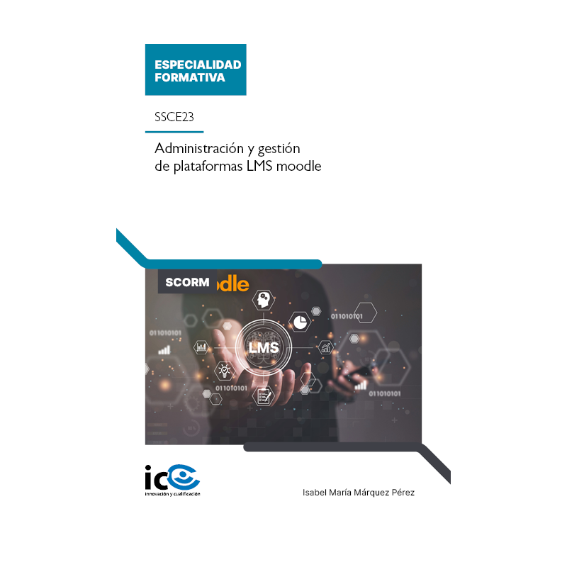 Administración y gestión de plataformas LMS moodle. SSCE23 - contenido online