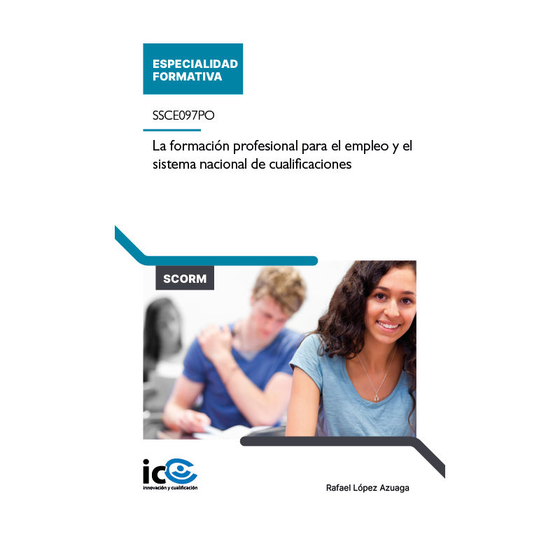 La formación profesional para el empleo y el sistema nacional de cualificaciones. SSCE097PO - contenido online