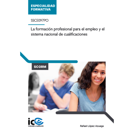 La formación profesional para el empleo y el sistema nacional de cualificaciones. SSCE097PO - contenido online