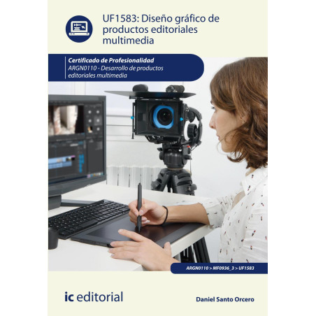 Diseño gráfico de productos editoriales multimedia.  ARGN0110 -  Desarrollo de productos editoriales multimedia