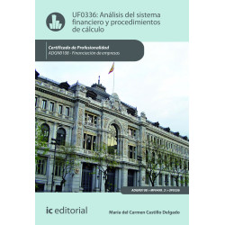 Análisis del sistema financiero y procedimiento de cálculo. ADGN0108 - Financiación de Empresas