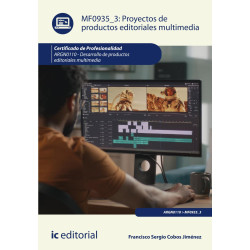 Proyectos de productos editoriales multimedia. ARGN0110 - Desarrollo de productos editoriales multimedia