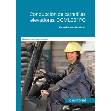 Conducción de carretillas elevadoras. COML001PO
