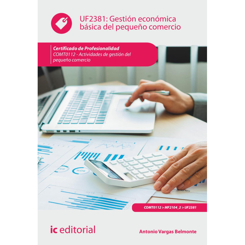 Gestión económica básica del pequeño comercio. COMT0112 - Actividades de gestión del pequeño comercio