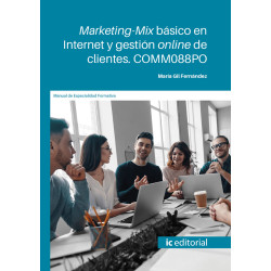Marketing-Mix básico en Internet y gestión online de clientes. COMM088PO