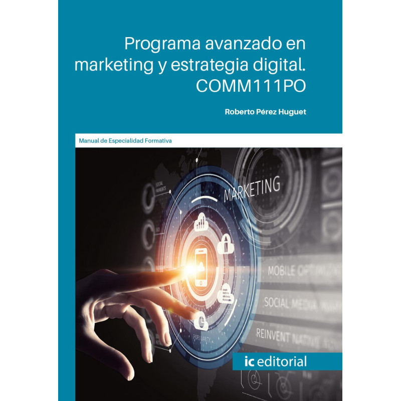 Programa avanzado en marketing y estrategia digital. COMM111PO