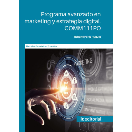 Programa avanzado en marketing y estrategia digital. COMM111PO