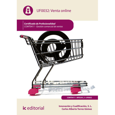Venta online. COMT0411 - Gestión comercial de ventas