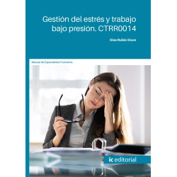 Gestión del estrés y trabajo bajo presión. CTRR0014