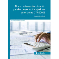 Nuevo sistema de cotización para las personas trabajadoras autónomas. CTRE0008