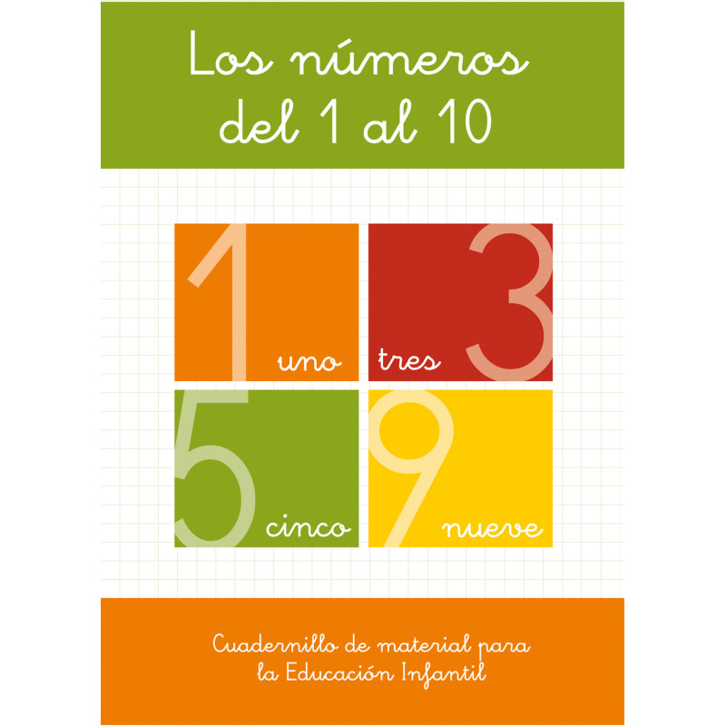Los números del 1 al 10. Educación infantil. Cuadernillo del material fotocopiable.