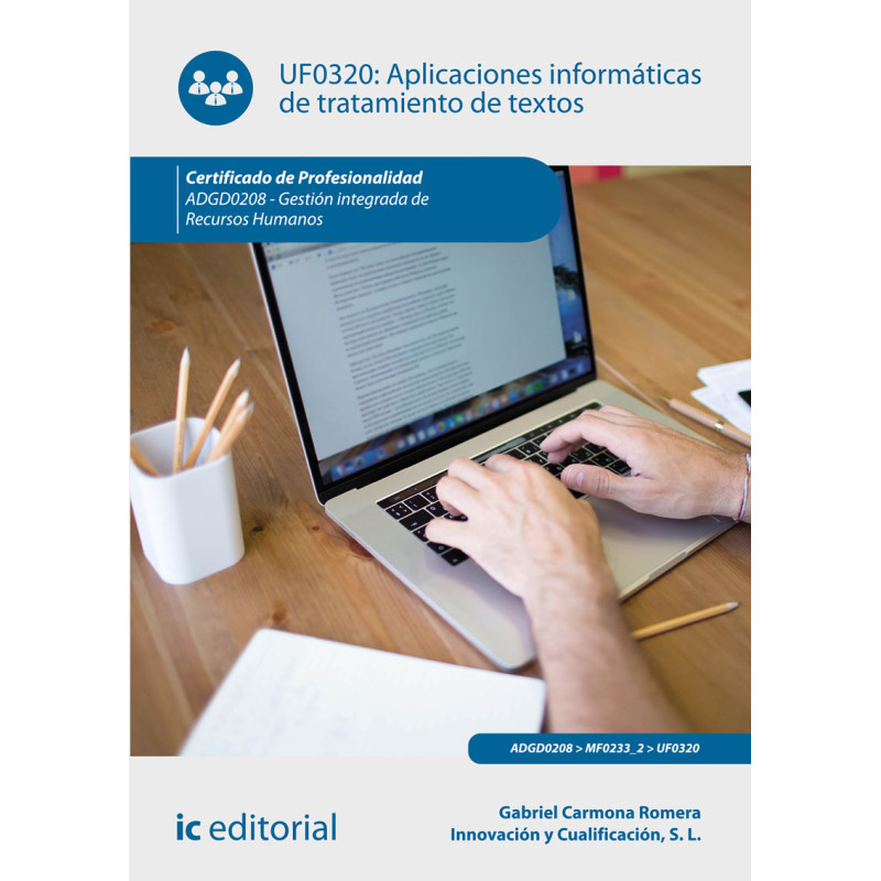 Aplicaciones informáticas de tratamiento de textos. ADGD0208 - Gestión integrada de recursos humanos