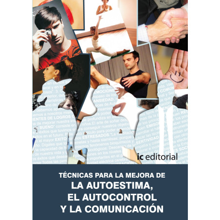 Técnicas para mejorar la autoestima, autocontrol y la comunicación