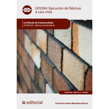 Ejecución de fábricas a cara vista. EOCB0108 - Fábricas de albañilería