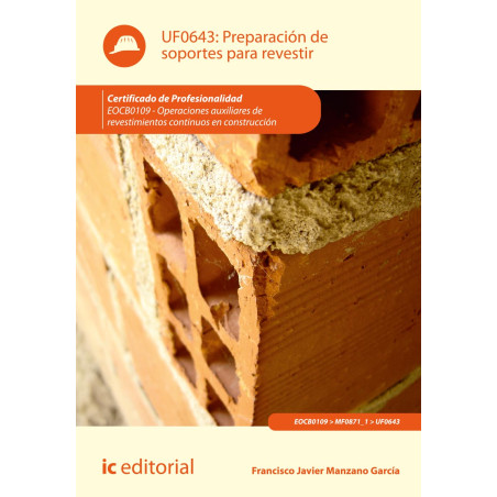 Preparación de soportes para revestir. EOCB0109 - Operaciones auxiliares de revestimientos continuos en construcción