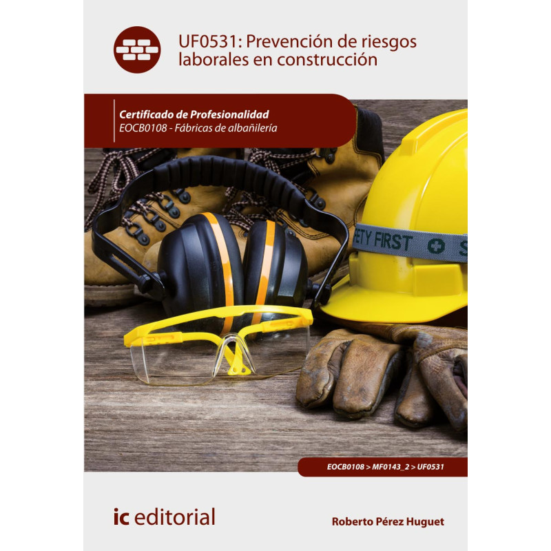 Prevención de Riesgos Laborales en Construcción. EOCB0108 - Fábricas de albañilería